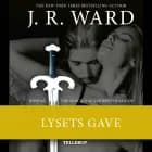 The Black Dagger Brotherhood #45: Lysets gave af J. R. Ward