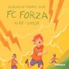 FC Forza #2: Aske i uvejr af Silja Lin og Thomas Vium