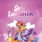 Sol i Lunarien #2: De vilde svampe af Britt Berg