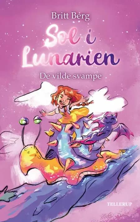 Sol i Lunarien #2: De vilde svampe (LYT & LÆS) af Britt Berg