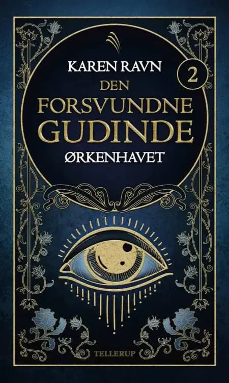 Den forsvundne gudinde #2: Ørkenhavet af Karen Ravn