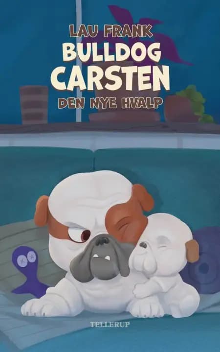 Bulldog Carsten #3: Den nye hvalp (LYT & LÆS) af Lau Frank