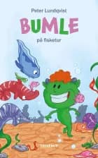 Bumle #2: Bumle på fisketur (LYT & LÆS) af Peter Lundqvist