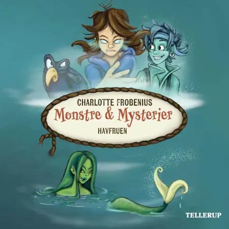 Monstre & Mysterier #4: Havfruen af Charlotte Forbenius