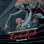 Zombie Rehab #2 af Charlotte Frobenius og Lone Halkjær