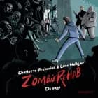 Zombie Rehab #3: De syge af Charlotte Frobenius og Lone Halkjær