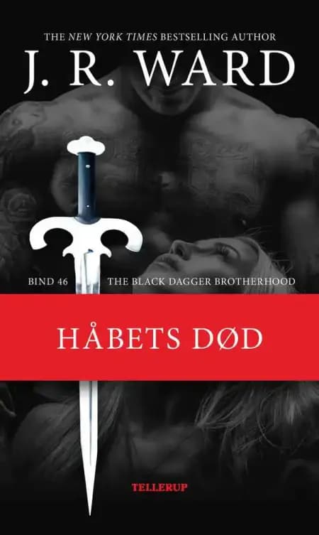 The Black Dagger Brotherhood #46: Håbets død af J. R. Ward