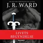The Black Dagger Brotherhood #47: Livets begyndelse af J. R. Ward
