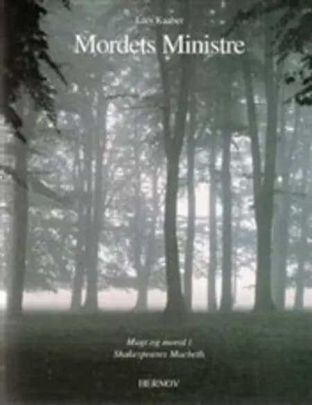 Mordets ministre af Lars Kaaber