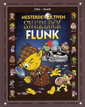 Mesterdetektiven Sherlock Flunk af Cera/Ramis