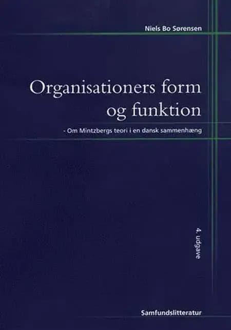 Organisationers form og funktion af Niels Bo Sørensen