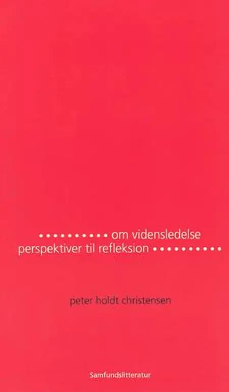 Om vidensledelse af Peter Holdt Christensen