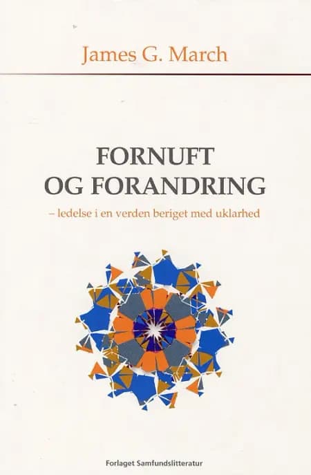 Fornuft og forandring af James G. March
