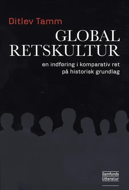 Global Retskultur af Ditlev Tamm