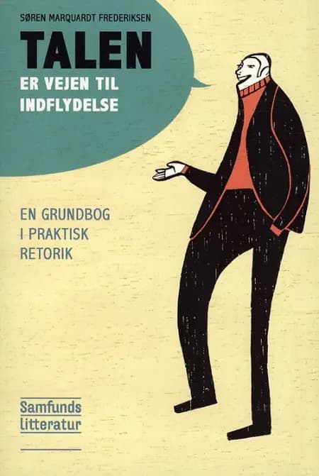 Talen er vejen til indflydelse af Søren Marquardt Frederiksen