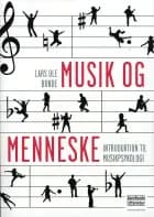 Musik og menneske af Lars Ole Bonde