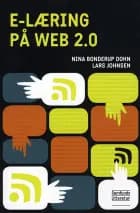 E-læring på web 2.0 af Nina Bonderup Dohn og Lars Johnsen