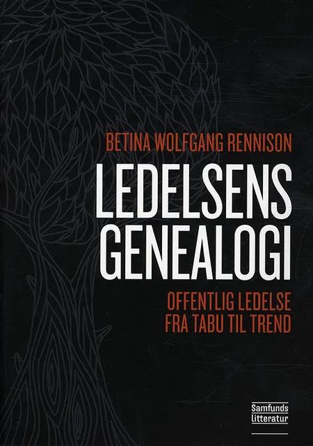 Ledelsens genealogi af Betina Rennison
