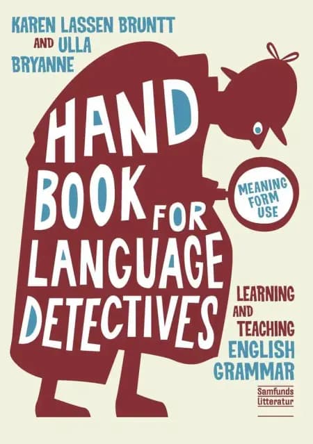 Handbook for language detectives af Ulla Bryanne