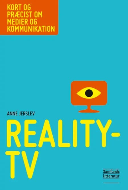 Reality-tv af Anne Jerslev