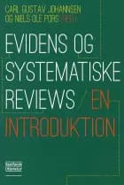 Evidens og systematiske reviews af Carl Gustav Johannsen og Niels Ole Pors