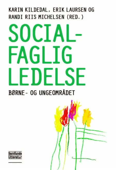 Socialfaglig ledelse af Karin Kildedal