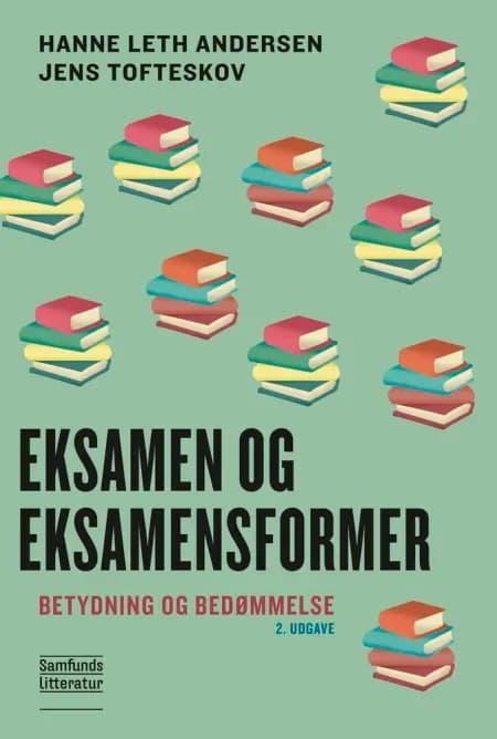 Eksamen og eksamensformer af Hanne Leth Andersen