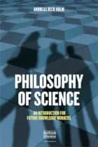 Philosophy of science Hermeneutics af Andreas Beck Holm