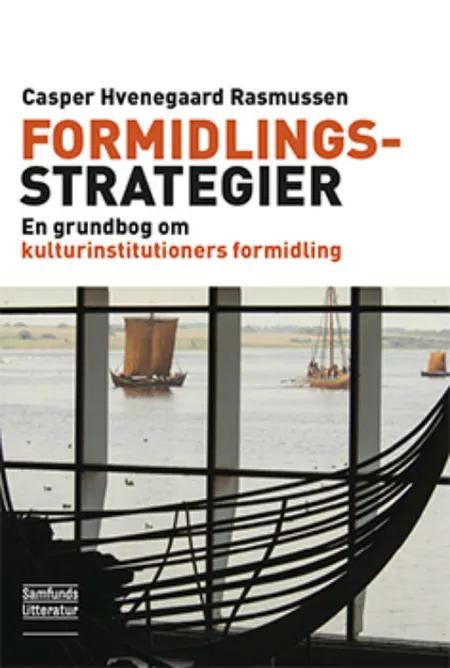 Formidlingsstrategier af Casper Hvenegaard Rasmussen