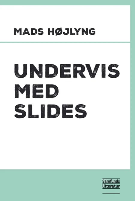 Undervis med slides af Mads Højlyng