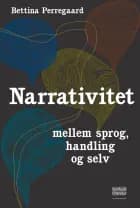 Narrativitet af Betinna Perregaard