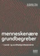 Menneskenære grundbegreber af Gitte Duus og Jan Brødslev Olsen