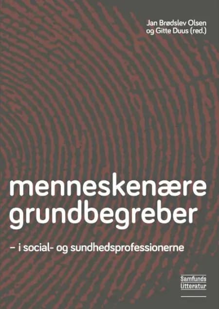 Menneskenære grundbegreber af Jan Brødslev Olsen
