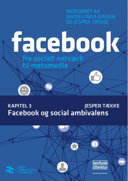 Facebook og social ambivalens af Jesper Tække