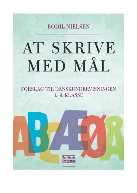 At skrive med mål af Bodil Nielsen