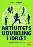 Aktivitetsudvikling i Idræt af Mads Hovgaard