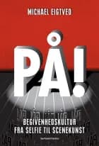 PÅ! af Michael Eigtved