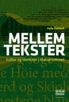 Mellem tekster af Helle Rørbech