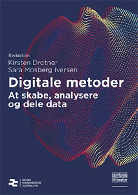 Digitale metoder af Kirsten Drotner