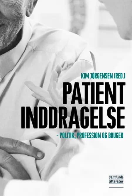 Patientinddragelse af Kim Jørgensen (red.)