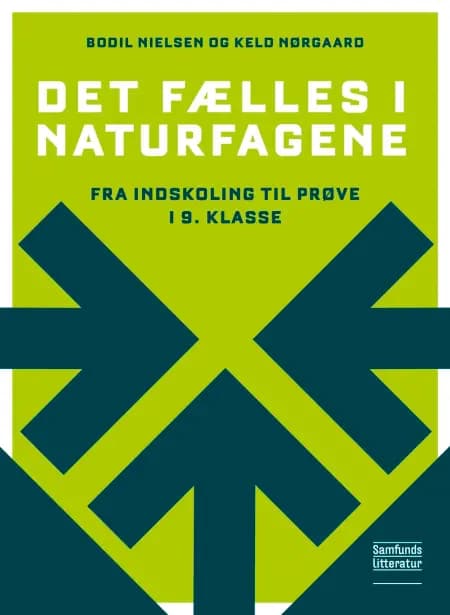 Det fælles i naturfagene af Bodil Nielsen