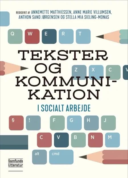 Tekster og kommunikation i socialt arbejde af Anne Marie Villumsen