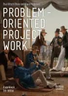 Problem-oriented project work af Poul Bitsch Olsen og Kaare Pedersen