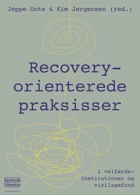 Recovery-orienterede praksisser af Kim Jørgensen