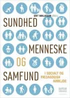 Sundhed, menneske og samfund af Grit Niklasson