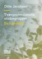 Tværprofessionelle studiegrupper af Ditte Jacobsen