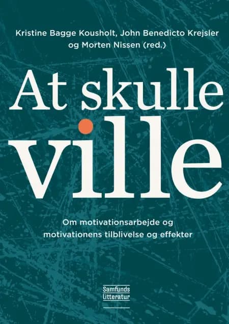 At skulle ville af Kristine Bagge Kousholt