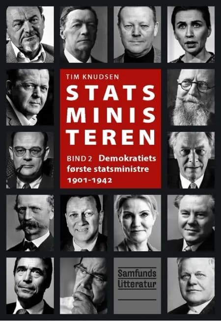 Demokratiets første statsministre 1901-1942 af Tim Knudsen