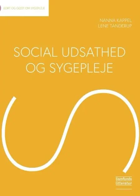 Social udsathed og sygepleje af Nanna Kappel