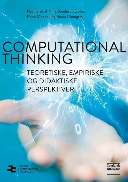 Computational Thinking af Nina Bonderup Dohn